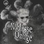 Noblesse Oblige