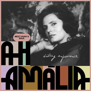 Ah Amália - Living  Experience