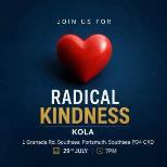 Radical Kindness