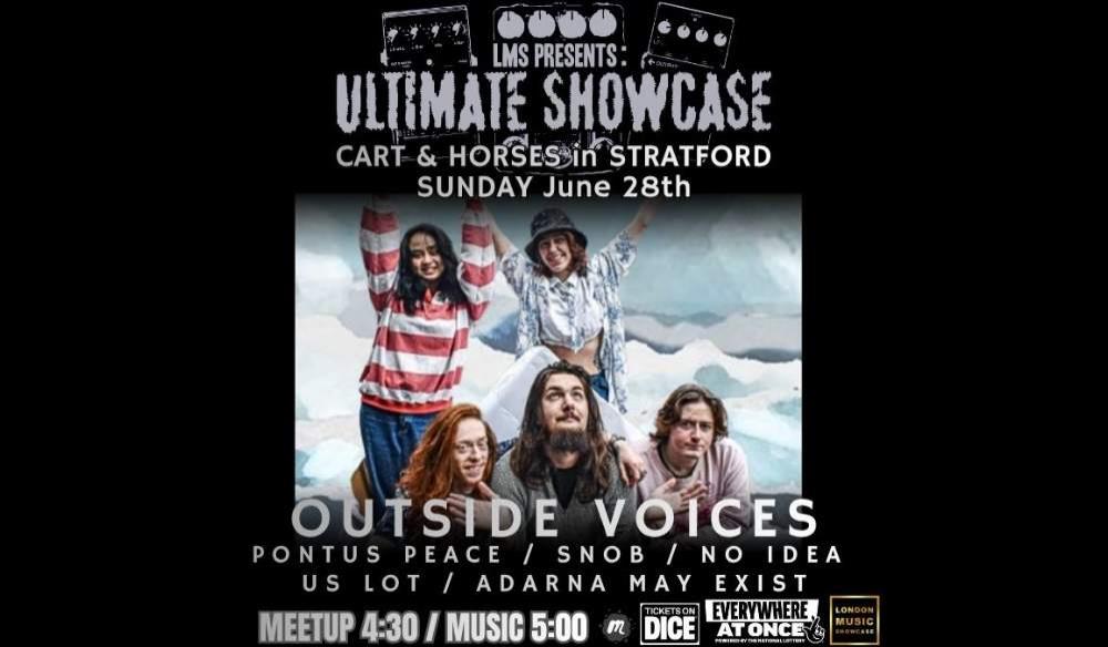 LONDON MUSIC ULTIMATE SHOWCASE: OUTSIDE VOICES