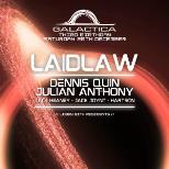 Galactica: Laidlaw, Dennis Quin & Julian Anthony