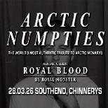 Arctic Numpties & Royal Monster