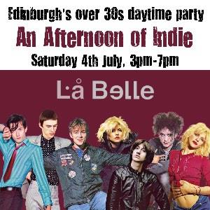 AN AFTERNOON OF INDIE: EDINBURGH (OVER 30S ONLY)