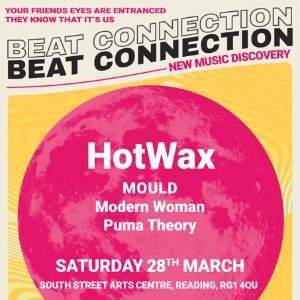 BEAT CONNECTION featuring HotWax, MOULD and more!