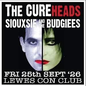 The CureHeads + Siouxie & the Budgiees