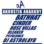 AKOUSTIK ANARKHY: BATHHAT / CINDER