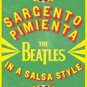 Sargento Pimienta (The Beatles, Salsa style)