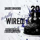 Totally Wired - 20th Birthday Party