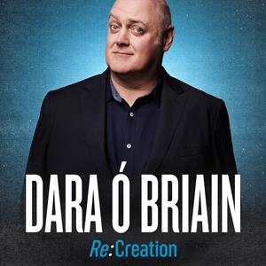 Dara Ó Briain: Re:Creation