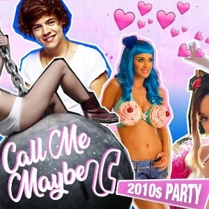 Call Me Maybe - 2010s Halloween Party (Newcastle) Call Me Maybe - 2010s Halloween Party (Newcastle)