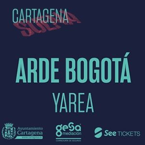 Cartagena Suena: Arde Bogotá + Yarea