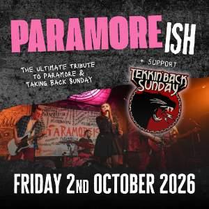 Paramoreish + Tekkin Back Sunday