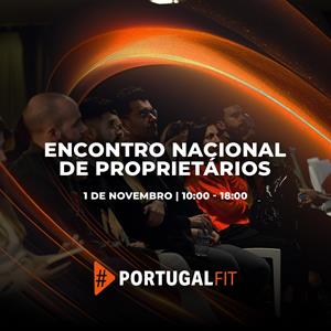 Portugal Fit 24 | Encontro Nacional Proprietários