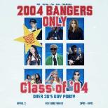 Class of '04 (2004 Bangers Only)