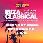 Ibiza Classical - Birmingham