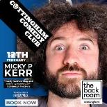 Cottingham Comedy Club: Micky P Kerr plus support