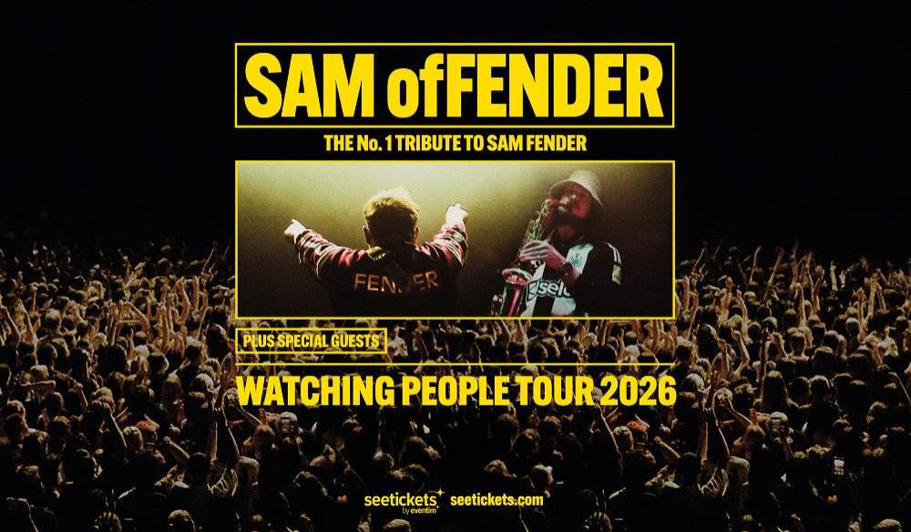 Sam ofFENDER - Watching People Tour 2026