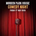 Morden Park House Comedy Night