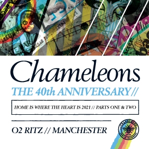 Chameleons - Home Is Where The Heart Is 2021 Chameleons - Home Is Where The Heart Is 2021