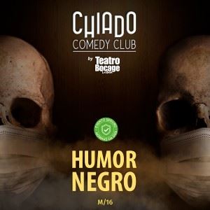 Chiado Comedy Club | Humor Negro Chiado Comedy Club | Humor Negro