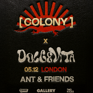 COLONY X DOLCEVITA | GALLERY CLUB LONDON