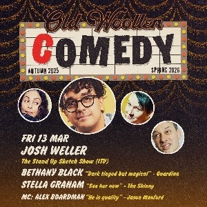 Comedy at The Old Woollen - Fri 13 March