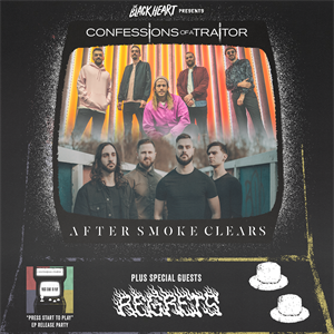 Confessions Of A Traitor + After Smoke Clears Confessions Of A Traitor + After Smoke Clears