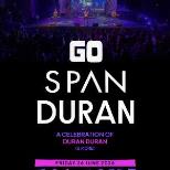 A celebration of Duran Duran (& more)