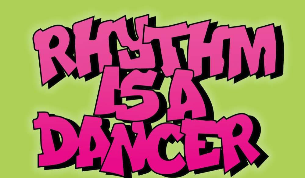 RHYTHM IS A DANCER