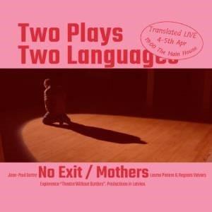 Theatre Without Borders - No Exit/Mothers