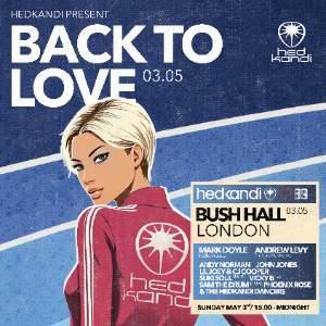 HEDKANDI PRESENT- BACK TO LOVE