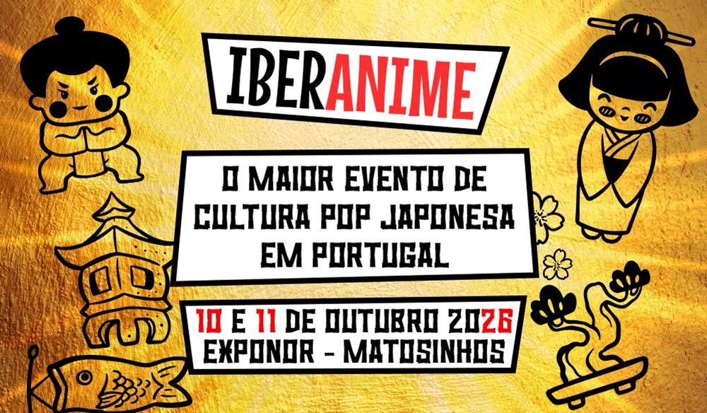 IBERANIME 2026 | MATOSINHOS