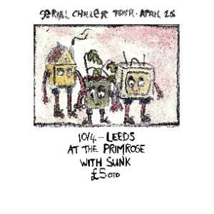 SERIAL CHILLER // SUNK @ THE PRIMROSE