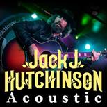 Jack J Hutchinson Acoustic