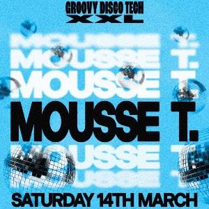 GROOVY DISCO TECH XXL: MOUSSE T. @ DIGITAL