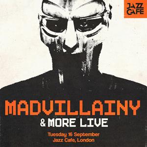 Madvillainy & More Live Madvillainy & More Live