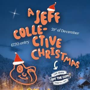 A Jeff Collective Christmas A Jeff Collective Christmas