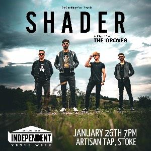 Shader + The Groves
