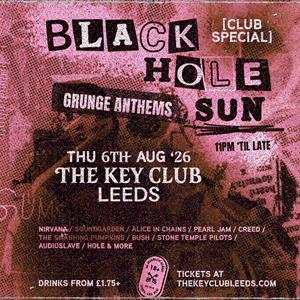 Black Hole Sun (Club Night)