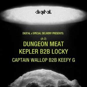 DIGITAL X SD: DUNGEON MEAT, KEPLER B2B LOCKY & MORE