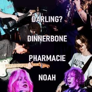 Darling?/ Dinnerbone/ Pharmacie/ Noah