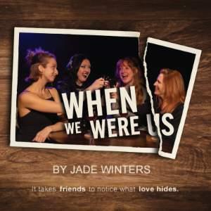 When We Were Us