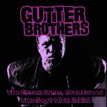 The Gutter Brothers