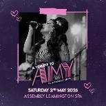 A TRIBUTE TO AMY | THE AMY WINEHOUSE CELEBRATION