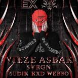 Exhilaration x Khaotic presents Vieze Asbak