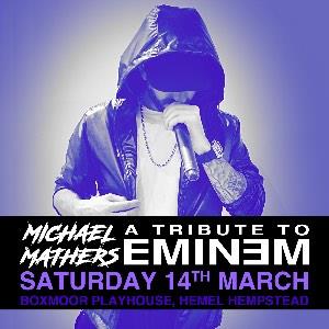 Michael Mathers: A Tribute to Eminem
