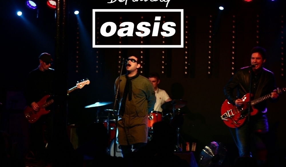 Definitely Oasis