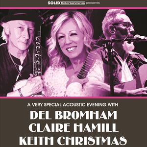 Del Bromham / Claire Hamill / Keith Christmas