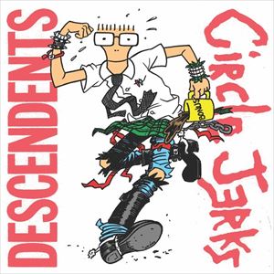 Descendents & Circle Jerks