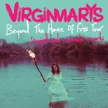The Virginmarys - Beyond The House Of Fires